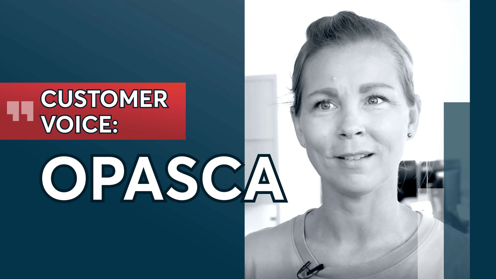 Customer-Voice-OPASCA-Video